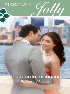 Un accordo milionario by Barbara Wallace
